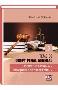 Teme de drept penal partea II de Oana Elena Galateanu