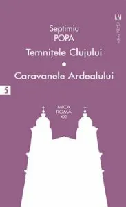 Temnitele Clujului - Caravanele Ardealului