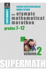 The Olympic Mathematical Maraton Grades 7-12 Vol.2 de George Apostolopoulos
