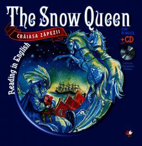 The Snow Queen (Craiasa Zapezii) - Carte + CD