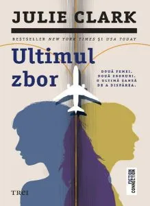 Ultimul zbor de Julie Clark