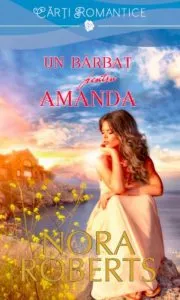 Un barbat pentru amanda de Nora Roberts