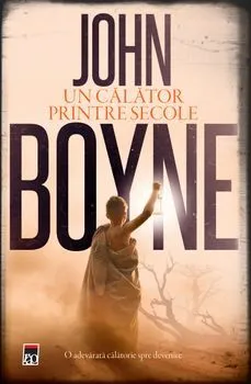 Un calator printre secole de John Boyne