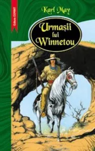 Urmasii lui Winnetou de Karl May