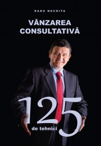 Vanzarea consultativa – 125 de tehnici