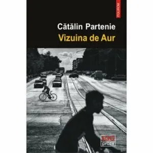 Vizuina de Aur de Catalin Partenie