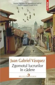 Zgomotul lucrurilor in cadere