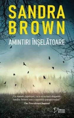 Amintiri inselatoare de Sandra Brown