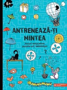 Antrenează-ți mintea! (6 ani  ) de Ballon Media