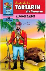 Aventurile lui Tartarin din Tarascon de Alphonse Daudet