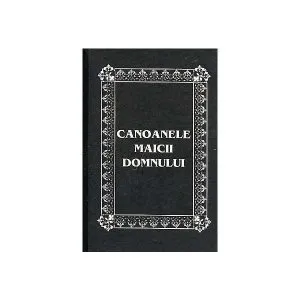 Canoanele Maicii Domnului