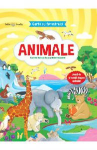 Carte cu ferestruici. Animale. Bebe invata