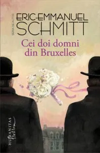 Cei doi domni din Bruxelles de Eric-Emmanuel Schmitt