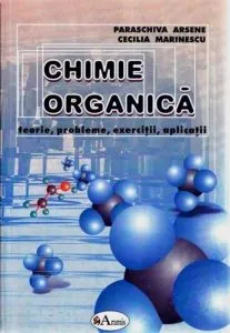 Chimie organica - teorie, probleme, exercitii, aplicatii