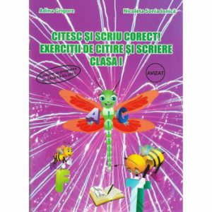 Citesc si scriu corect!, exercitii de citire si scriere, clasa I