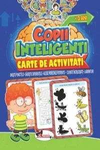 Copii inteligenti - 3 ani - Carte de activitati