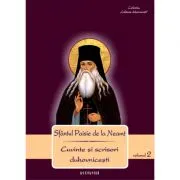 Cuvinte si scrisori duhovnicesti, volumul 2 de Sfantul Paisie de la Neamt