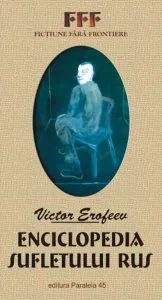 Enciclopedia Sufletului Rus de Victor Vladimirovici Erofeev
