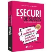 Esecuri de succes ale antreprenorilor romani. Volumul 4. Despre antreprenoriat si antreprenori in 18 povesti inspirationale de Vlad Mocanu