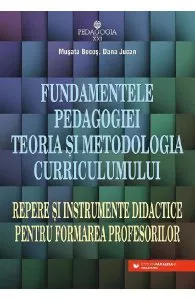 Fundamentele pedagogiei. Teoria si metodologia curriculumului Ed.5