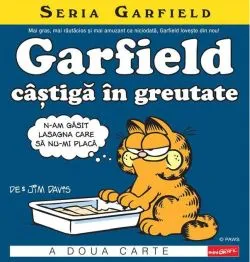 Garfield câștigă în greutate. Seria Garfield (Vol. 2) de Jim Davis