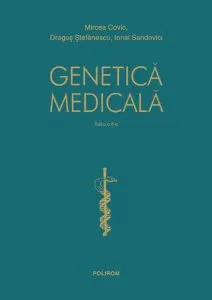 Genetica medicala de Dragos Stefanescu