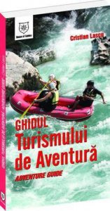 Ghidul Turismului de Aventura (roman/englez)