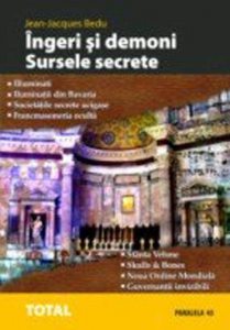 Ingeri si demoni. Sursele secrete. Editia a II-a