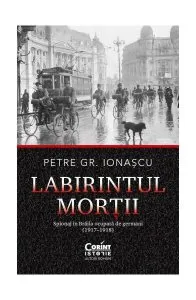 Labirintul morții de Petre Gr. Ionascu