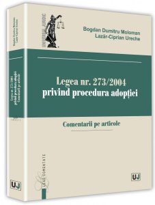 Legea nr. 273/2004 privind procedura adoptiei Comentarii pe articole