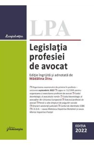 Legislatia profesiei de avocat Ed. 2022- Madalina Dinu