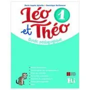 Léo et Théo. Teacher's Guide   audio CDs (2)   DVD 1 de M.A. Apicella