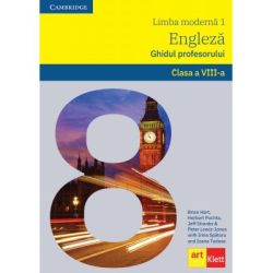 LIMBA ENGLEZA. Clasa a 8-a. Ghidul profesorului (Teacher