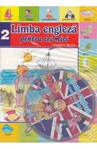 Limba engleza pentru cei mici Vol. 2CD de Georgiana Lupescu