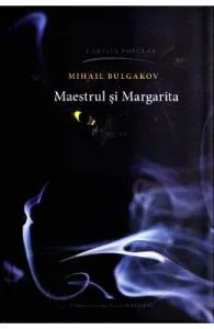 Maestrul si Margarita de Mihail Bulgakov