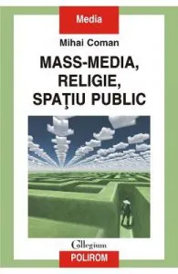Mass-media, religie, spatiu public