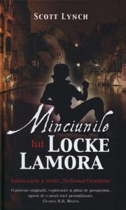 Minciunile lui Locke Lamora, Ticalosul Gentilom, Vol. 1
