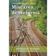 Miscarea de Reforma de Helmut H Kramer