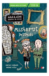 Misterul mumiei. Maia și Alex, detectivi de succes