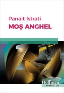 Mos Anghel de Panait Istrati