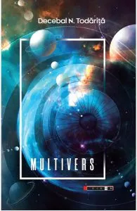 Multivers de Decebal N. Todarita