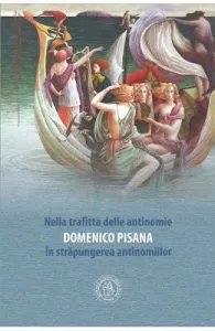 Nella trafitta delle antinomie. In strapungerea antinomiilor de Domenico Pisana