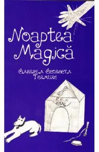 Noaptea magica de Gabriela Georgeta Termure