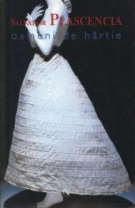 Oameni de hartie de Salvador Plascencia