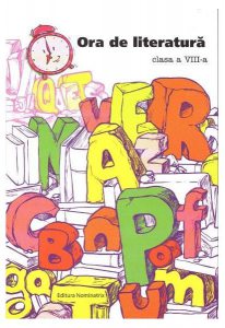 Ora de literatură. Clasa -VIII-a