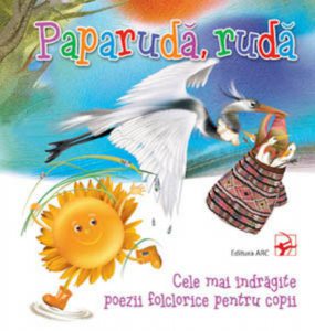 Paparuda, ruda. Cele mai indragite poezii folclorice pentru copii