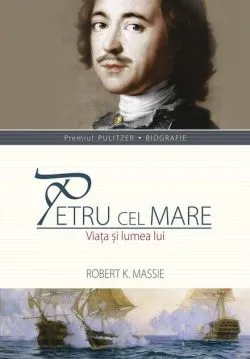 Petru cel mare de Robert K. Massie
