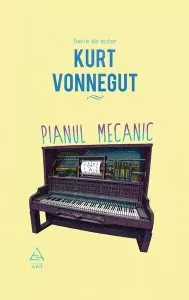 Pianul mecanic de Kurt Vonnegut