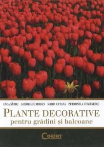 Plante decorative pentru gradini si balcoane de Gheorghe Mohan