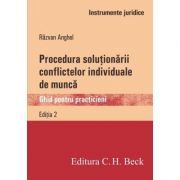Procedura solutionarii conflictelor individuale de munca. Ghid pentru practicieni